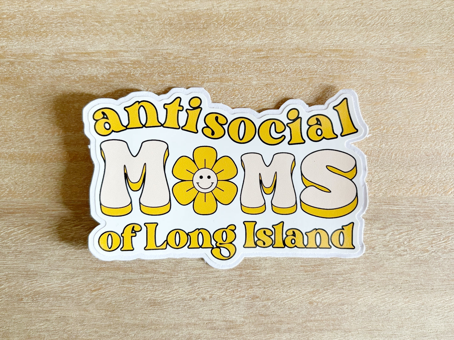 Antisocial Moms of Long Island Sticker