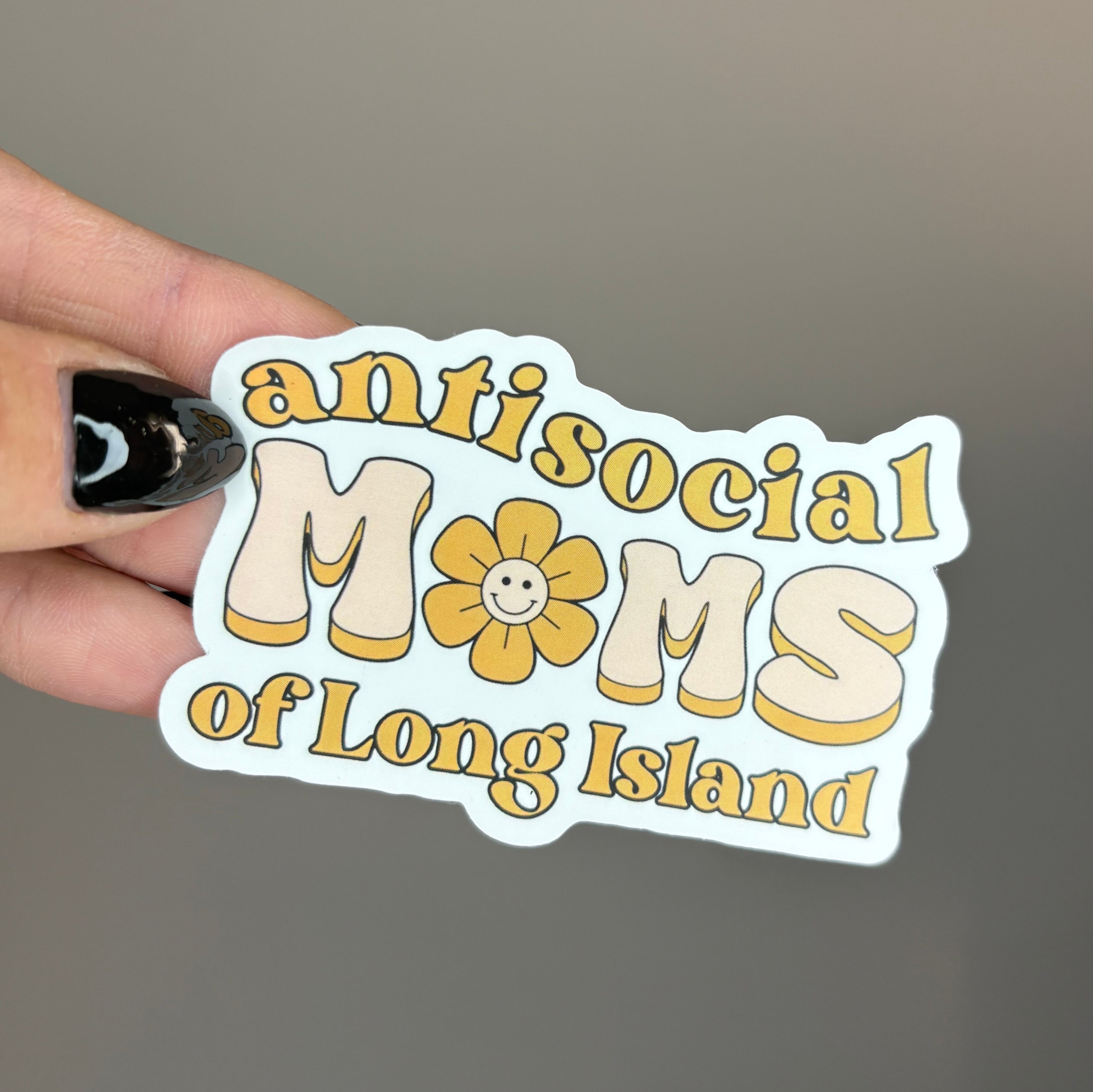 Antisocial Moms of Long Island Sticker