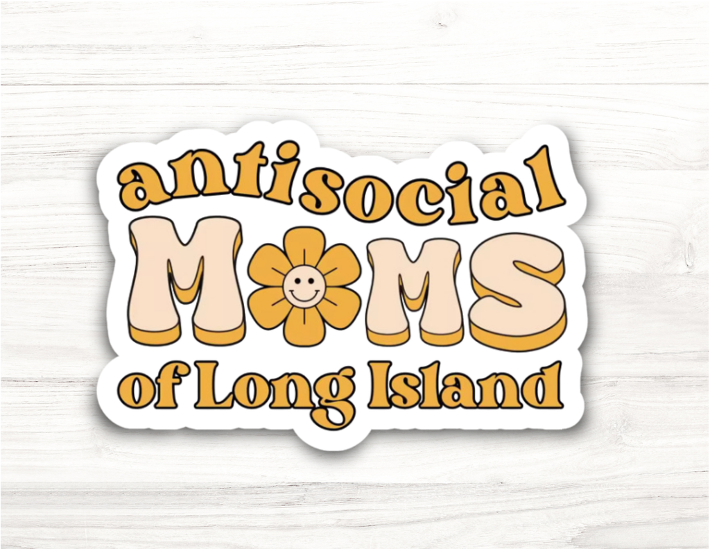 Antisocial Moms of Long Island Sticker
