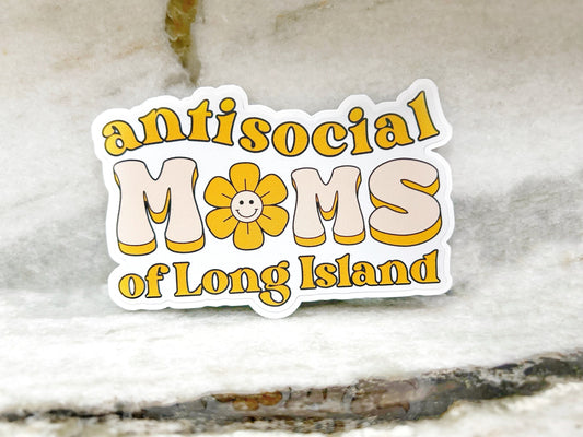 Long Island Sticker for Antisocial Moms of Long Island Sticker