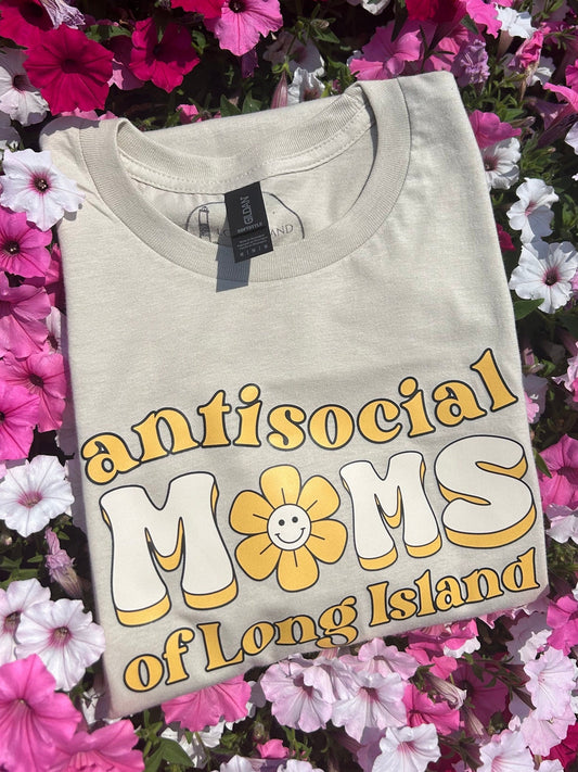 Long Island T Shirt for Antisocial moms of Long Island